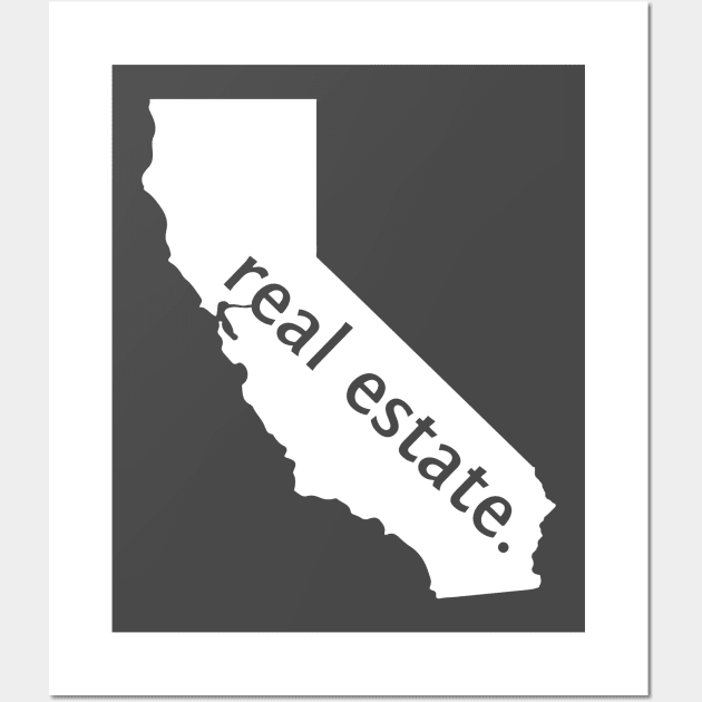 California State Real Estate T-Shirt Wall Art by Proven By Ruben